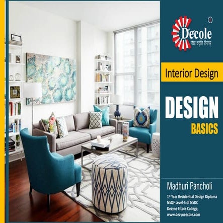 Madhuri Pancholi ,Interior Design , Dezyne E'cole College. 