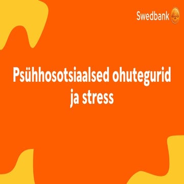 Psühhosotsiaalsed ohutegurid ja stress