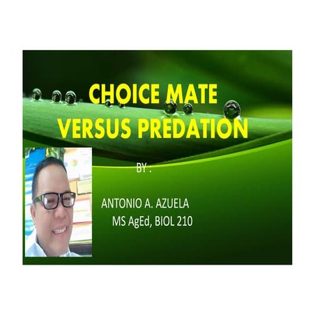 Mate Choice Versus Predation