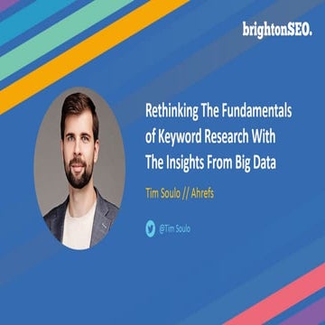 Rethinking The Fundamentals of Keyword Research With The Insights From Big Da...