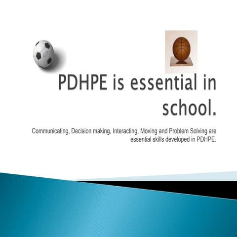 Pdhpe is essential in school | PPTX