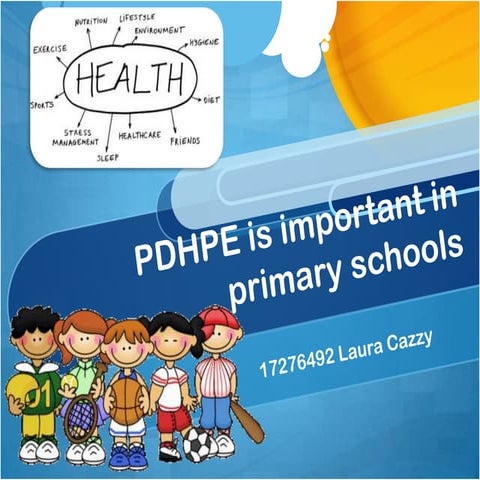 Why is pdhpe important in primary school | PPTX