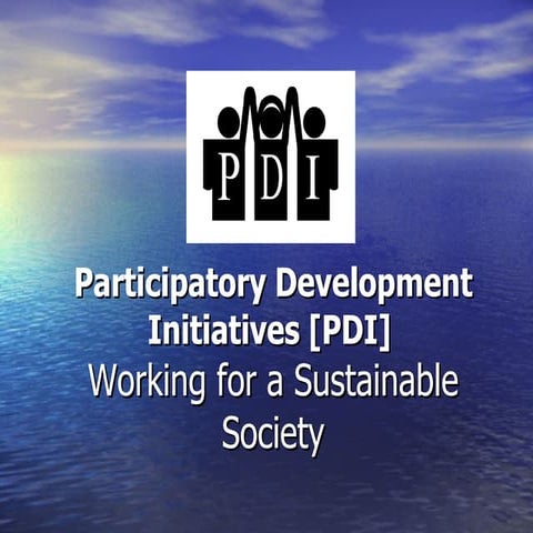 Participatory Development Initiatives