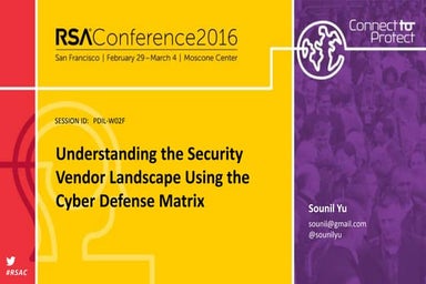 Understanding The Security Vendor Landscape Using the Cyber Defense Matrix (R...