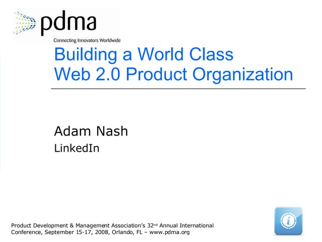 PDMA 2008 World Class Web 2.0 Product Org