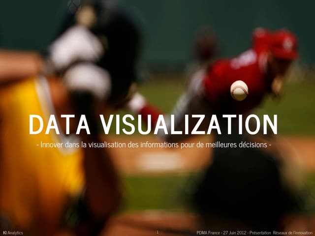 PDMA France -  juin 2012 - Data vis...