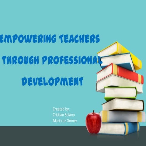Equipping Empowering and Supporting Teachers through Professional ...