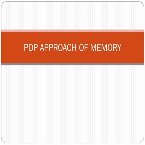 PDP APPROACH OF MEMORY.pdf psychology MA | PDF
