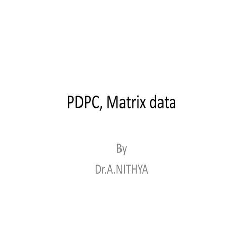 Pdpc, matrix data