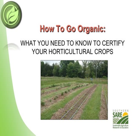 Organic certification for Horticultural Crops