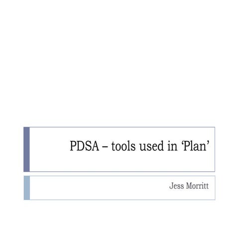 PDSA – tools used in ‘Plan’