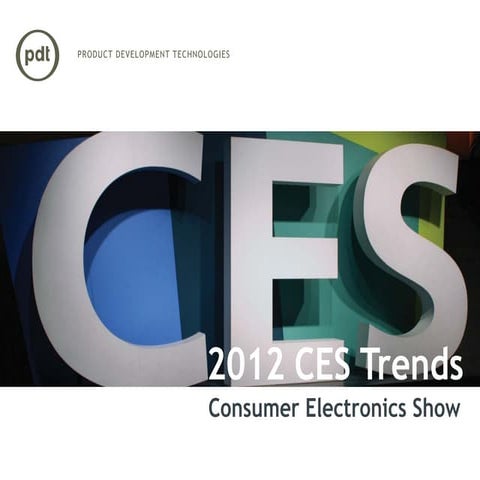 TRENDS: What You Need To Know From CES 2012