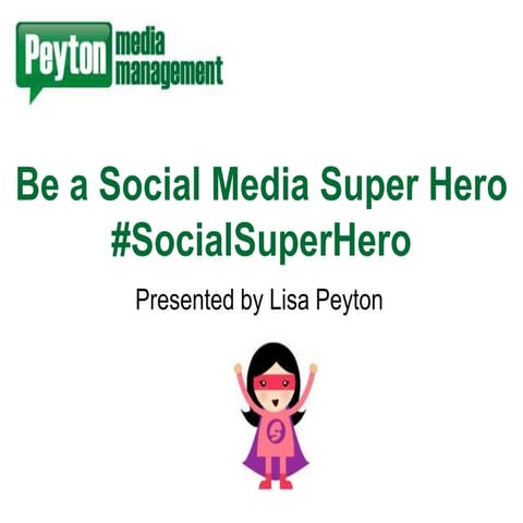 #SocialSuperHero Be a Social Media Super Hero Presentation for Portland Femal...