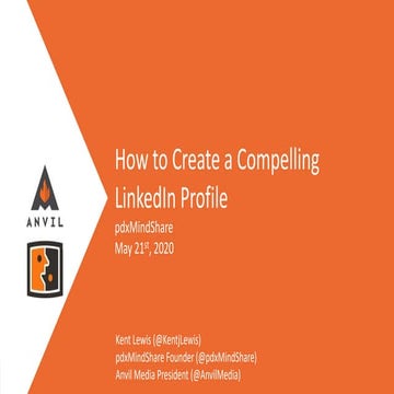 How to Create a Compelling LinkedIn Profile  