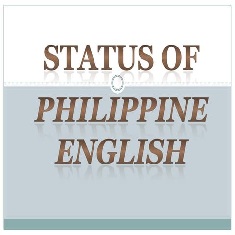 status of Philippine English