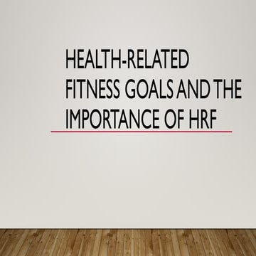 PE-Health-Related Fitness Goals and Its Importance