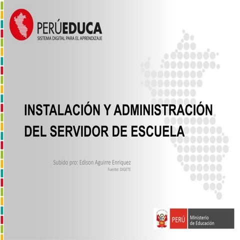Instalación y administración del servidor de escuela