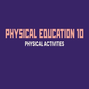 Physical Education 10 Quarter 3 Physical Education | PDF