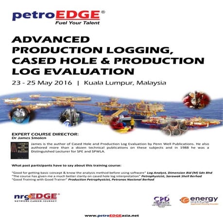 ADVANCED  PRODUCTION LOGGING, CASED HOLE & PRODUCTION LOG EVALUATION