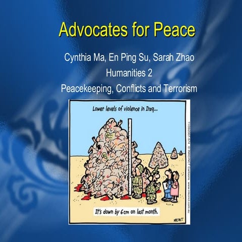 Peace Powerpoint by Cynthia, EnPing and Sarah
