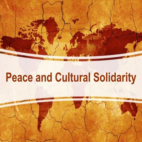 Peace and cultural solidarity
