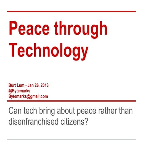 Peace through Technology