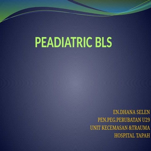 .......Basic Life Support Pediatrics........