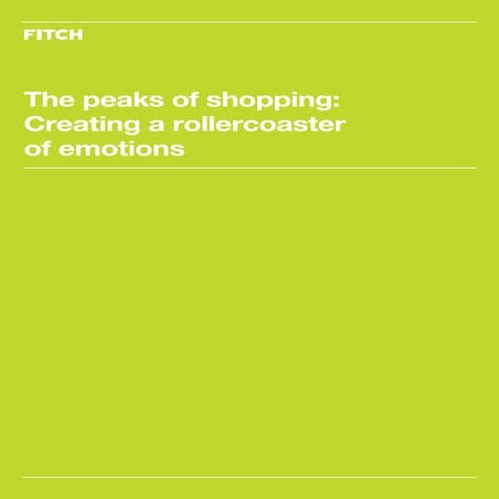 The Peaks of Shopping - Creating a rollercoaster of emotions