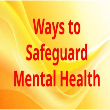 PE AND HEALTH 7 Q1 2Ways to Safeguard Mental Health.pptx