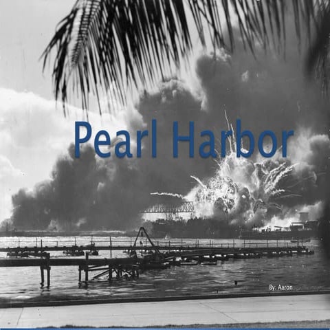 Pearl Harbor
