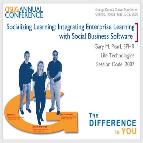 Socializing Learning: Integrating Enterprise Learning with Social Business So...