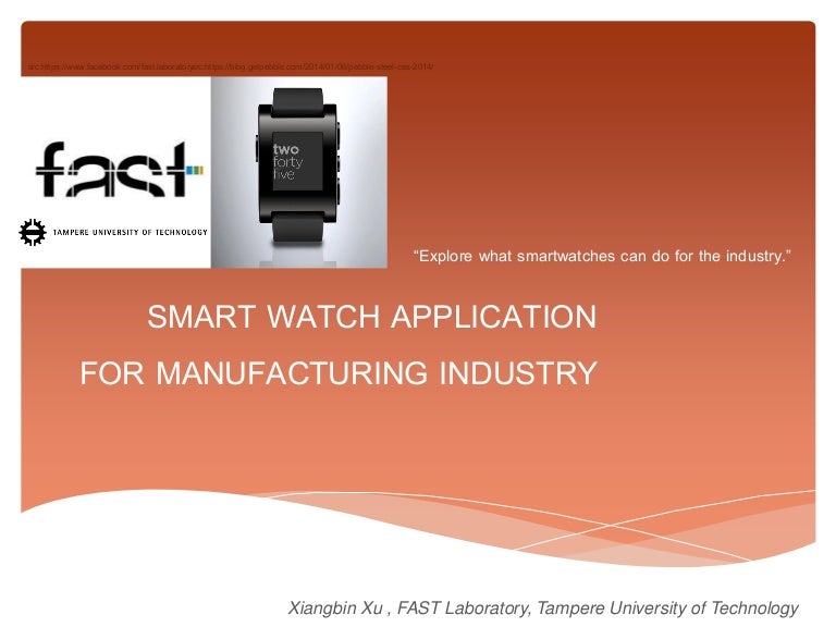 Smart watches for manufacturing industry