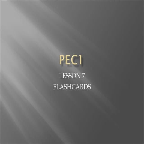 Pec1 L7 Flashcards Pps