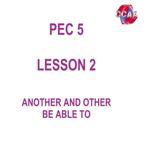 Pec5 lesson2 be able to