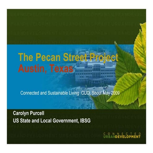 Carolyn Purcell - City of Austin, Pecan Street Project