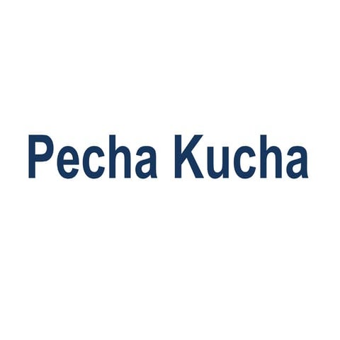 Pecha Kucha