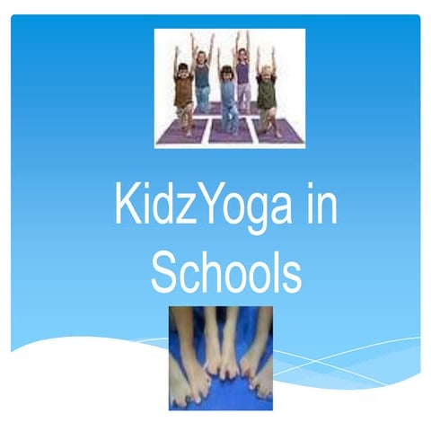 KidzYoga in Schools