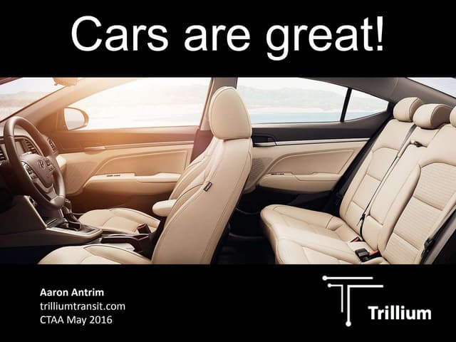 Cars are GREAT! - CTAA Pecha Kucha on multimodal transportation data specs