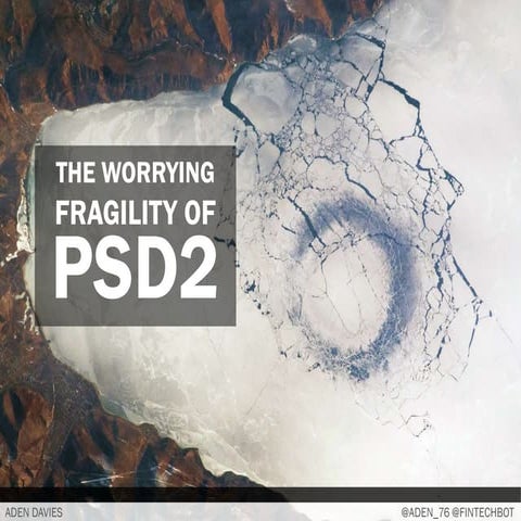 The worrying fragility of PSD2