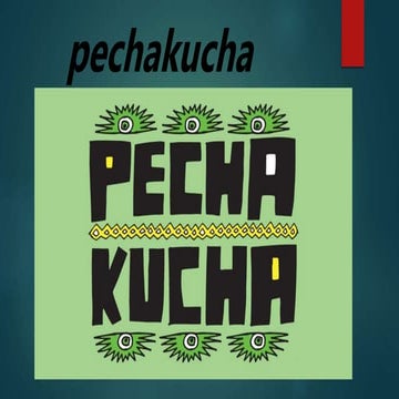 PECHAKUCHA EN EL APRENDIZAJE DEL DERECHO | PPTX