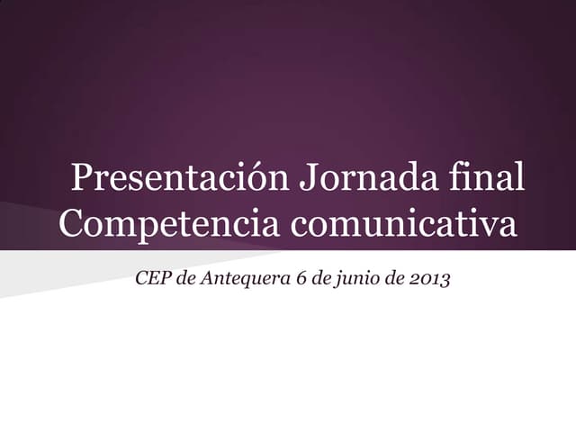 Trabajo de la competencia comunicativa CEIP López Mayor