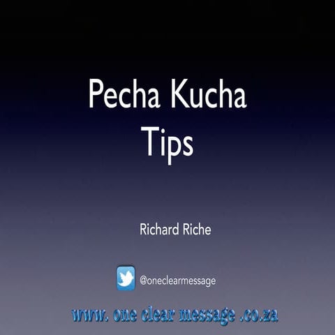 Pecha kucha tips by One Clear Message 