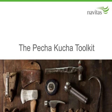 The Pecha Kucha Toolkit