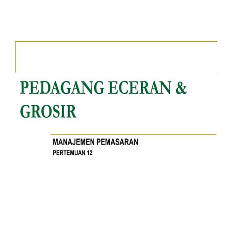 Pedagang eceran & grosir