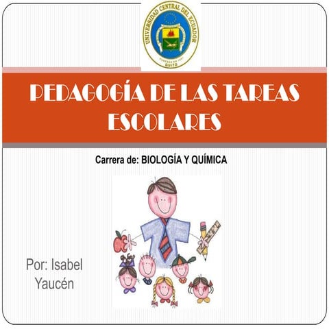Pedagogía de las tareas escolares POR ISABEL YAUCÉN