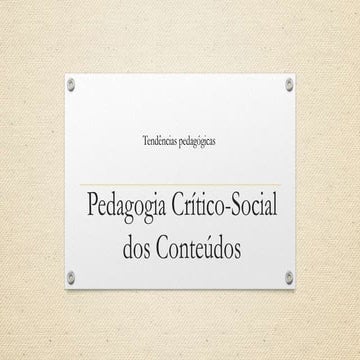 Tendência crítico social dos conteúdos | PPT