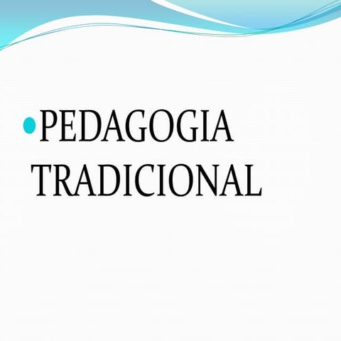 Pedagogia tradicional