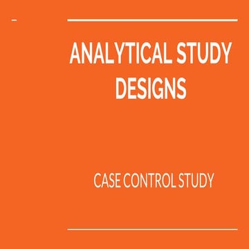 CASE CONTROL STUDY
