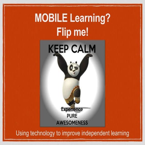 Flippin gthe classroom using mobile technology - #PedagooLondon2015 presentation