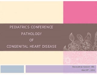 Congenital Heart Disease Congenital Heart Disease